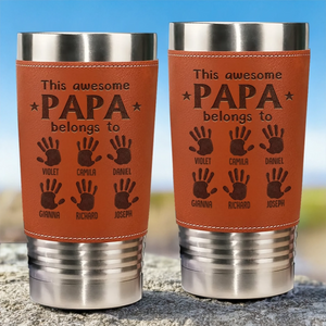 This Awesome Papa Belongs To Kids Hand Prints - Personalized Leather Tumbler - Gift For Dad, Grandpa, Father's Day Gift