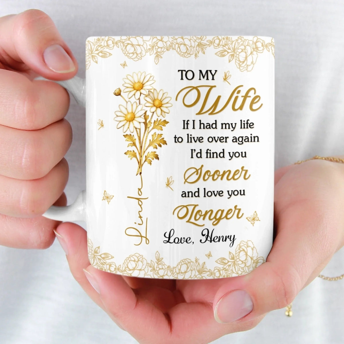 To My Wife Golden Flower - Personalized Mug - Valentine's Day Gift For Wife, Anniversary Gift