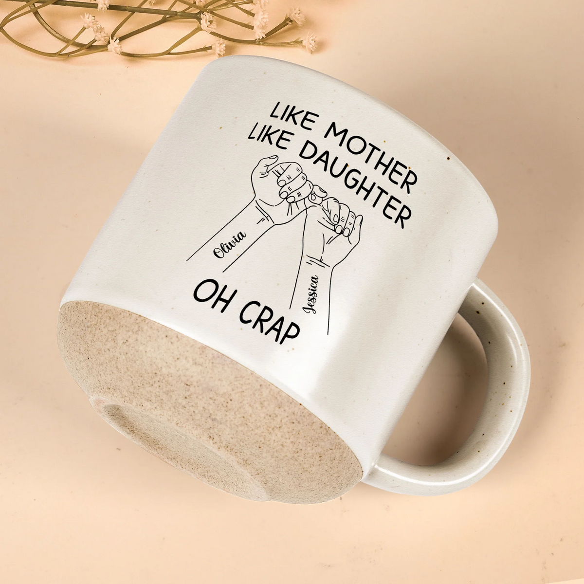 Like Mother Like Daughter Oh Crap - Personalized Pottery Mug - Mother's Day, Birthday Gift For Mom, Mother