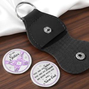 To My Sister My Bond With You Will Never End - Personalized Pocket Hug - Gift For Sister, Bestie