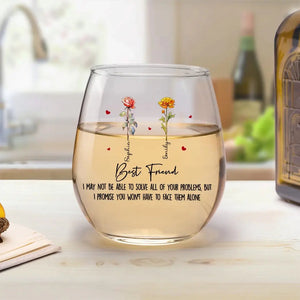 Best Friends Who We Have In Our Life - Personalized Wine Glass - Gift For Bestie, Soul Sisters, BFF
