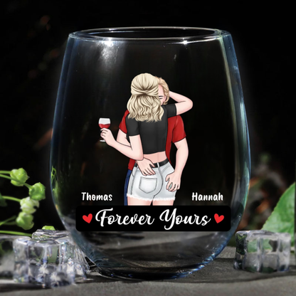 Forever Yours - Personalized Wine Glass - Anniversary Gitf, Valentine's Day Gift For Husband, Boyfriend