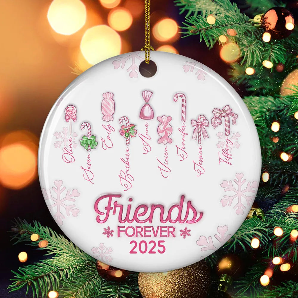 Friends Forever 3D Inflated Effect Christmas Candy - Personalized Ornament - Christmas Gift For Friends & Family