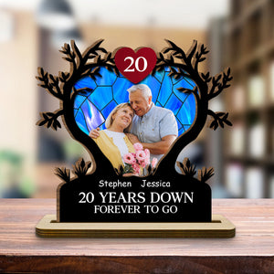 Years Down Forever To Go - Personalized Wooden Plaque With Flat Base - Anniversary Gift, Valentine's Day Gift For Couple