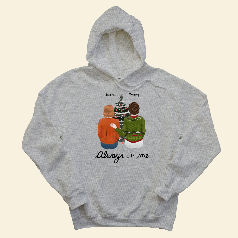Always With Me - Personalized Hoodie - Gift For Mom, Dad, Christmas Season banner-4_7fb7b6f1-1322-4cb1-90a8-808e3000a73f.png
