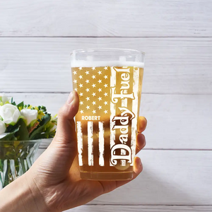 Dad Fuel Stars And Stripes Funny Daddy - Personalized Beer Glass - Gift For American Dad, Father's Day Gift