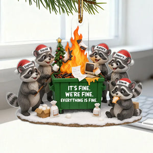 Funny Raccoon It's Fine We're Fine Everything's Fine - Personalized Acrylic Ornament - Funny Holiday Gift for Coworkers