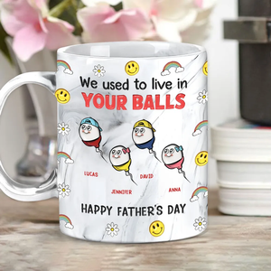 We Used To Lived In Your Balls - Personalized Marble Mug - Gift For Dad, Father's Day Gift