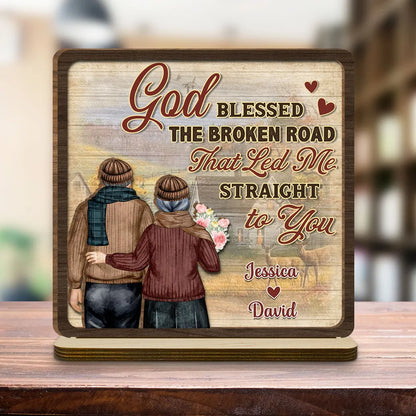 God Blessed Broken Road Led Me To You - Personalized Wooden Plaque - Anniversary Gift For Couple, Valentine's Day Gift