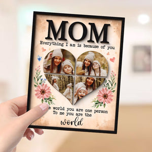 Mom You Are The World Photo Collage - Personalized Picture Frame - Gift For Mom, Mother's Day, Birthday Gift