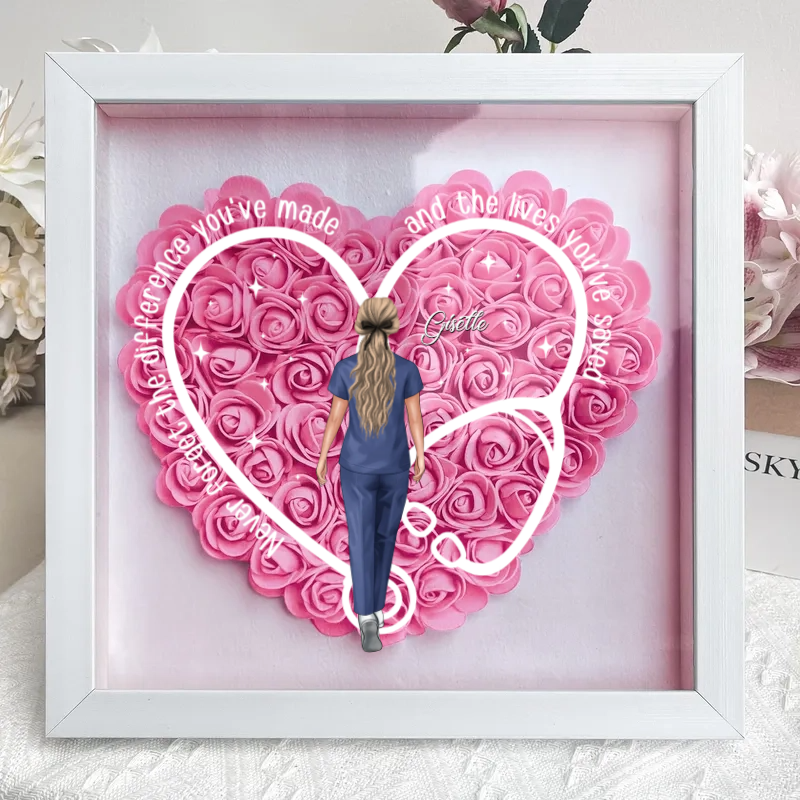 Never Forget The Difference You've Made - Personalized Flower Frame Box - Gift For Nurse