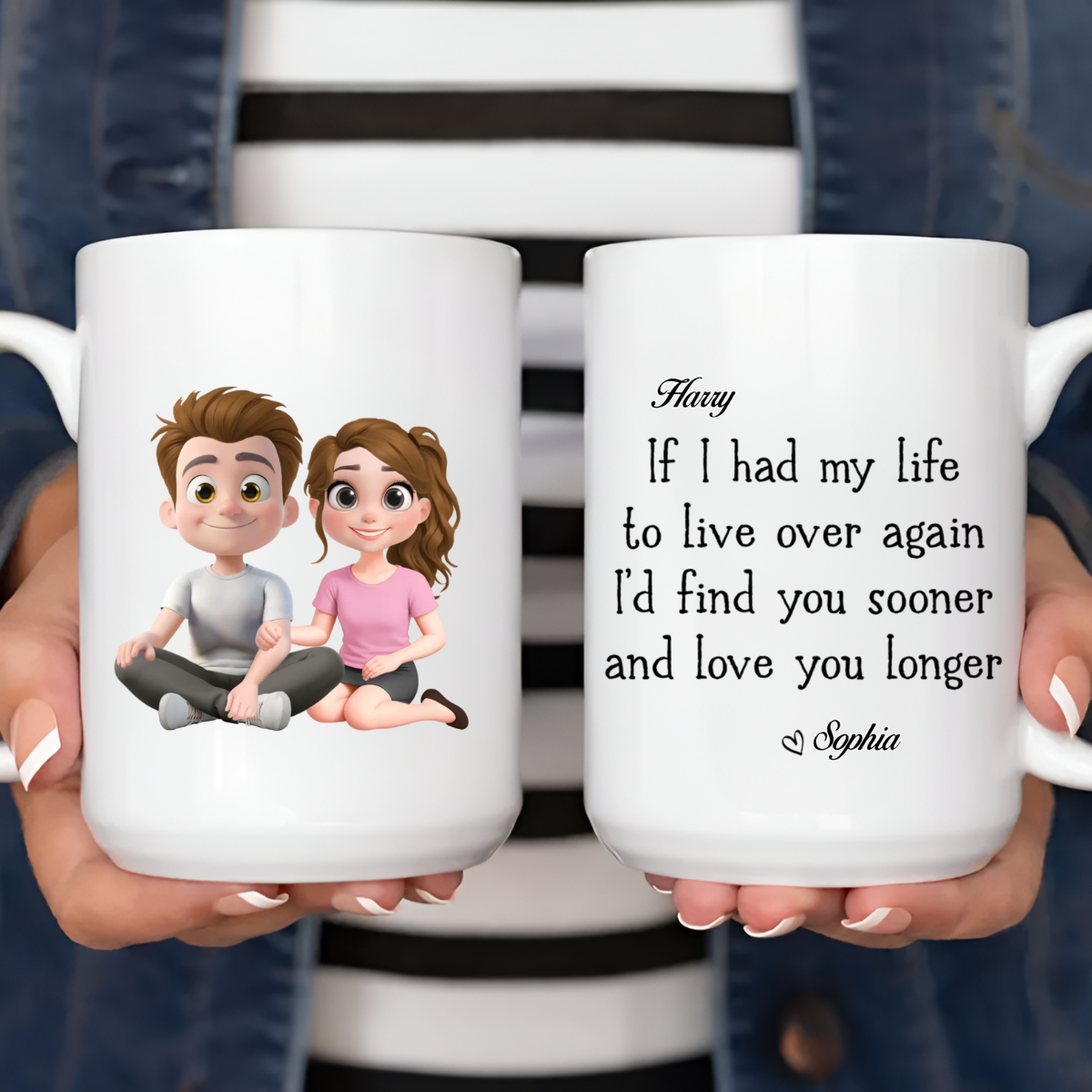 I Would Find You Sooner And Love You Longer - Personalized Mug - Anniversary Gift, Valentine's Day Gift For Couple
