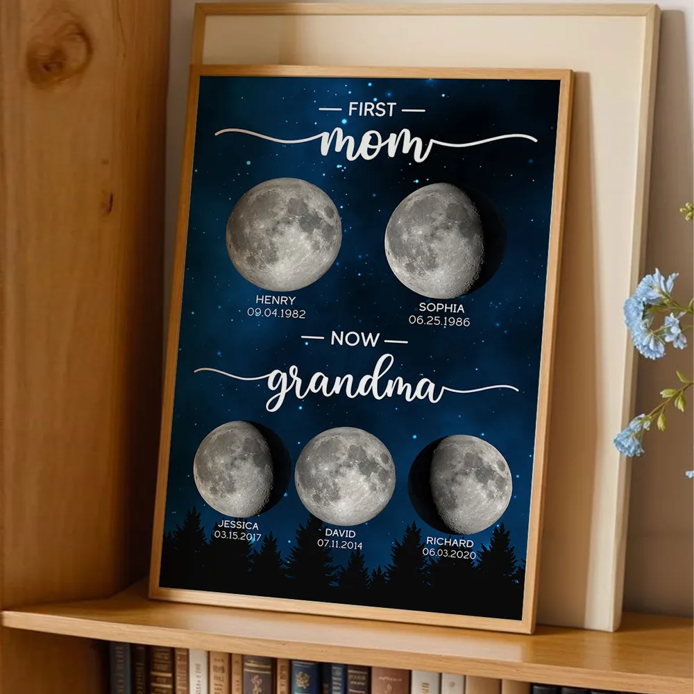 First Mom Now Grandma Custom Birth Moon Phase - Personalized Canvas - Gift For Mom, Grandma, Mother's Day Gift