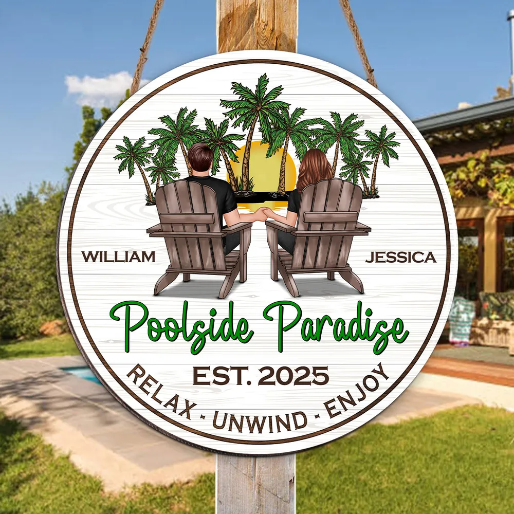 Poolside Paradise Couple Relax Unwind Enjoy - Personalized Wood Sign - Gift For Couple, Summer Pool Deck, Beach House, Backyard Walls