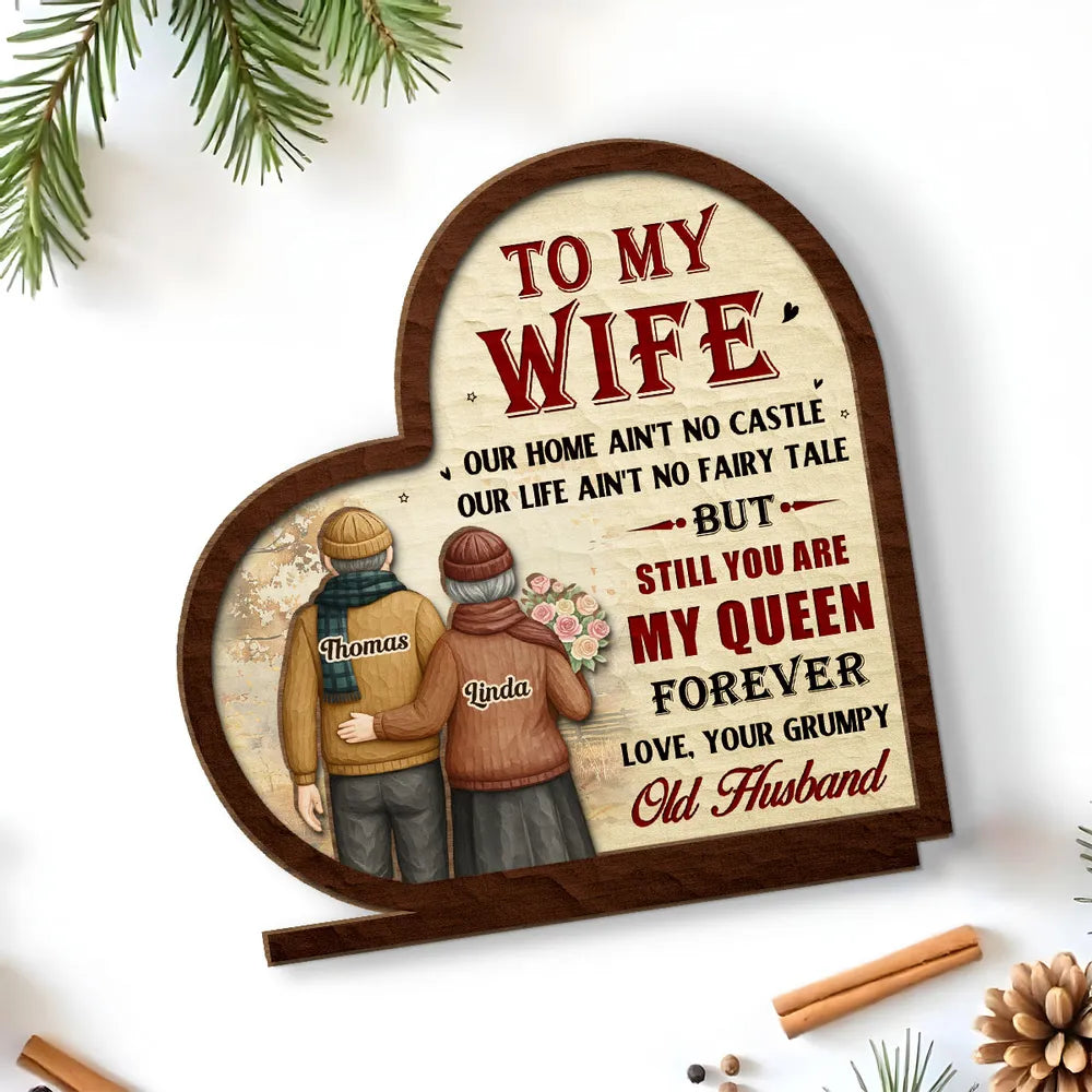 To My Wife You Are My Queen - Personalized Heart Shape Wooden Plaque - Valentine's Day Gift For Couple