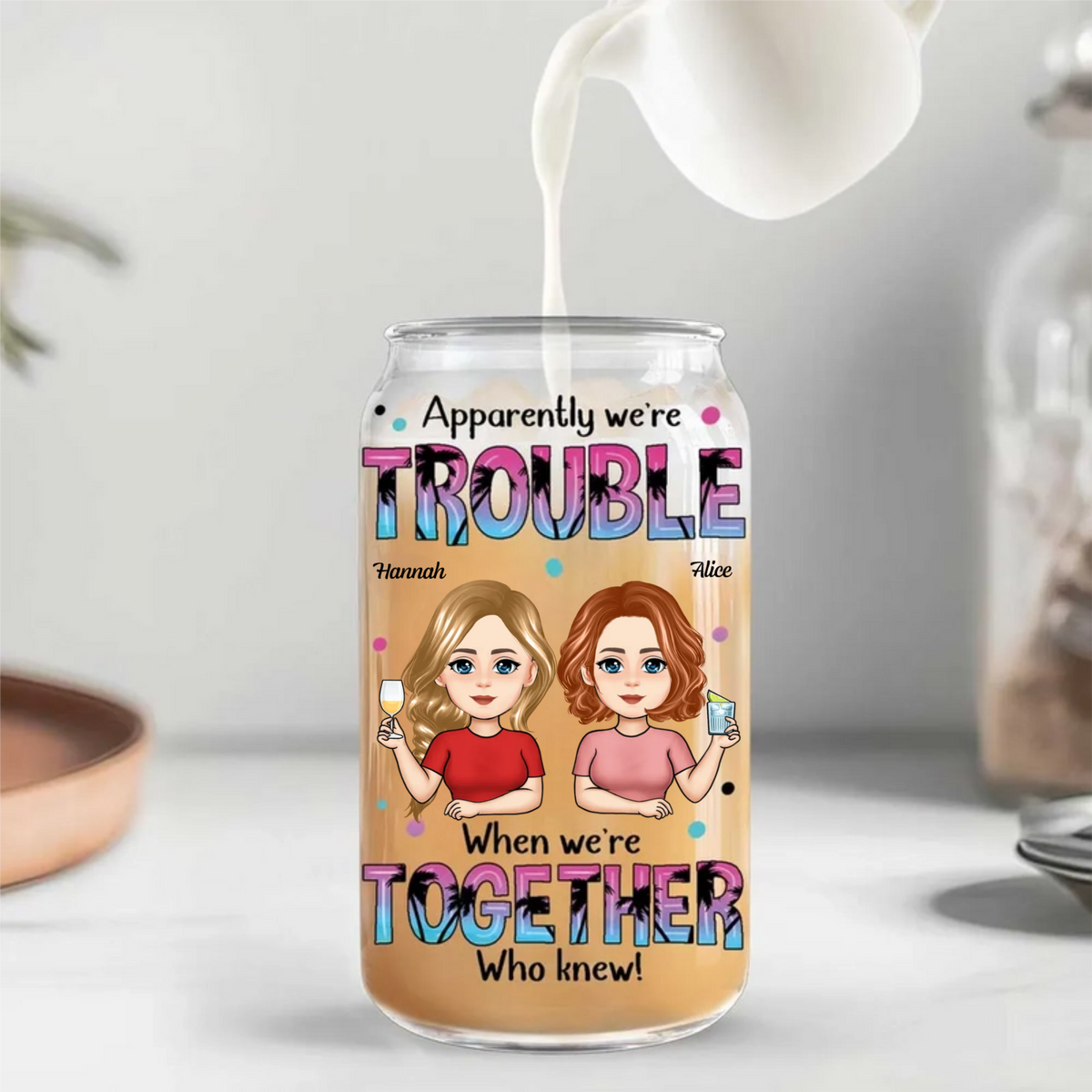 Apprently We're Trouble When We're Together Summer Besties - Personalized Glass Tumbler - Gift For Bestie, Summer Vacation Gift