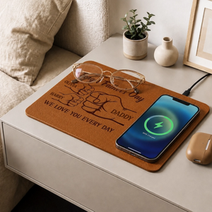 Forget Father's Day We Love You Everyday - Personalized wireless Charging Mat - Gift For Dad Grandpa, Father's Day Gift