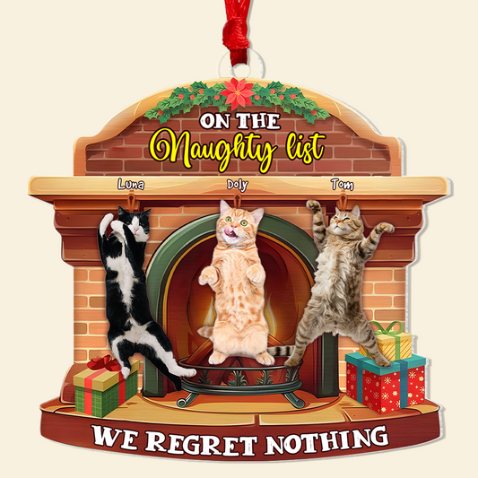 On The Naughty List We Regret Nothing Custom Your Cat's Photo - Personalized Acrylic Ornament - Christmas Gift For Pet Lovers