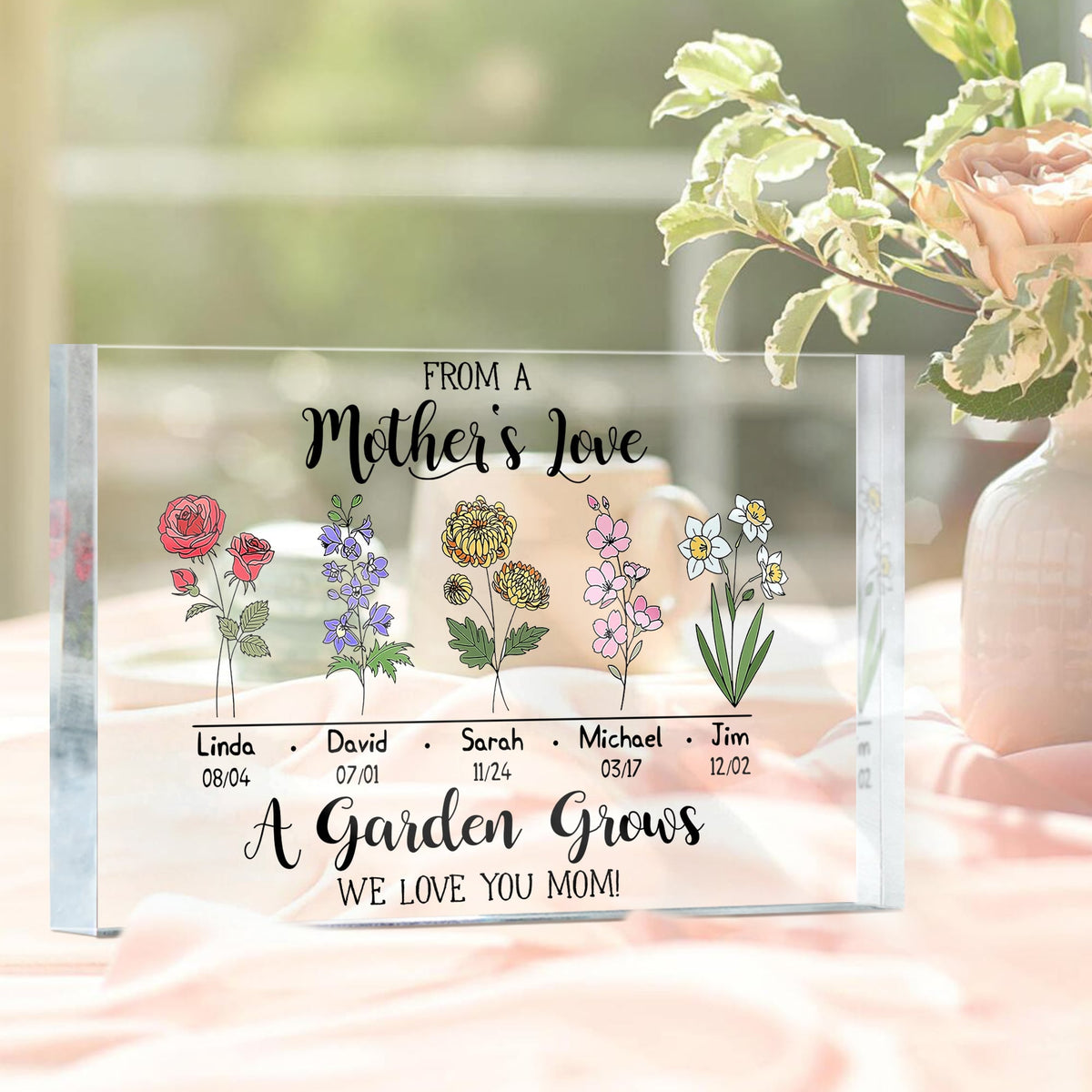 From A Mother's Love A Garden Grows - Personalized Acrylic Plaque - Gift For Mom, Mother's Day, Birthday Gift