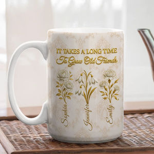 It Takes A Long Time To Grow Old Friends Vintage Flowers - Personalized Mug - Gift For Friends, Besties