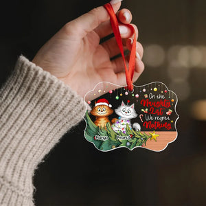 Christmas Quirky Cat On The Naughty List Regret Nothing - Personalized Acrylic Ornament - Unique Christmas Gift For For Cat Owners Cat Lovers