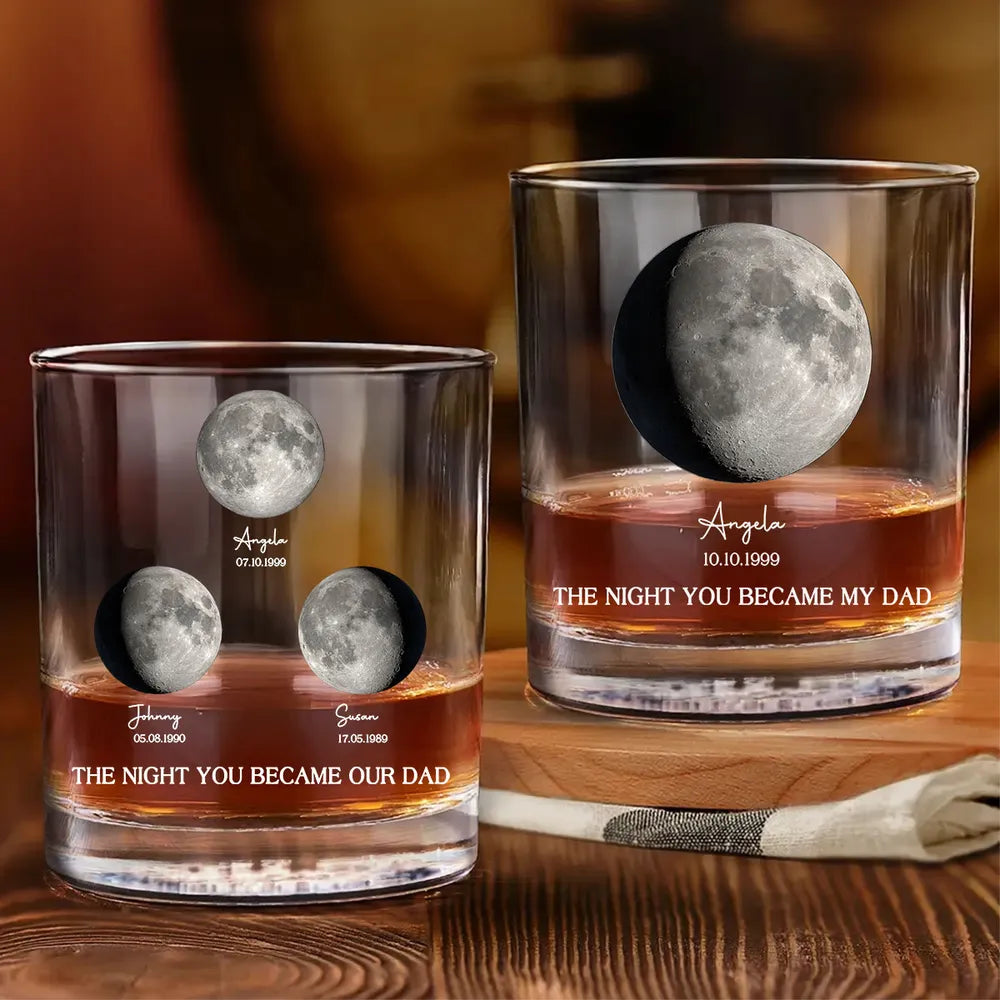 The Night You Became My Dad - Personalized Whiskey Glass - Gift For Dad, Father's Day, Birthday Gift