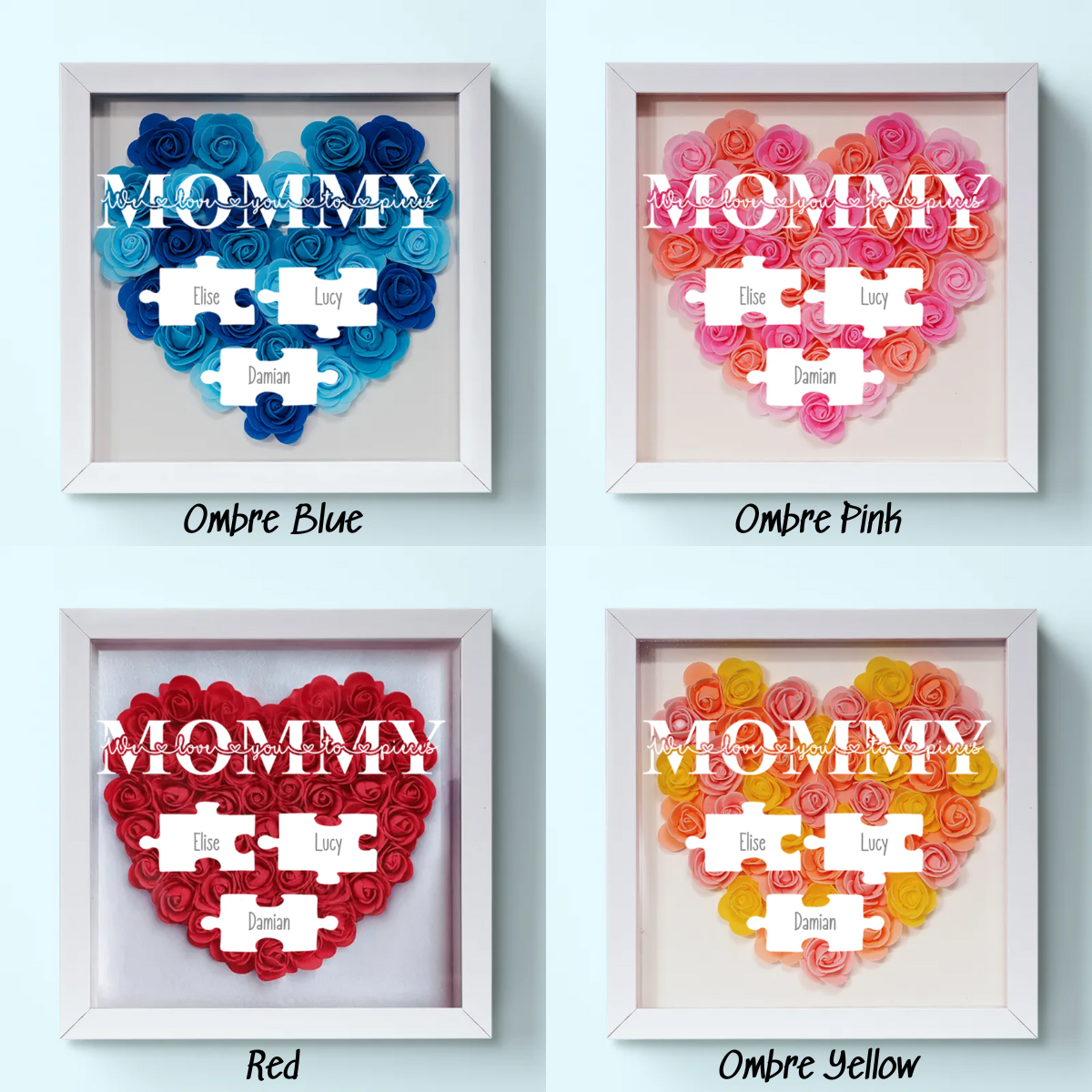 We Love You To Pieces - Personalized Flower Frame Box - Gift For Mom, Mother's Day, Birthday Gift