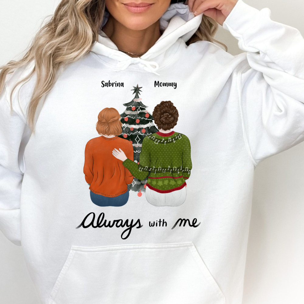 Always With Me - Personalized Hoodie - Gift For Mom, Dad, Christmas Season banner-gg_5c10c0cf-70c4-4a40-b3d5-8d7defd33172.png