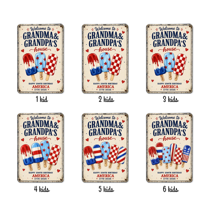 Welcome to Grandma Grandpa's House, 250th Anniversary, 4th Of July Home Decor - Personalized Metal Sign - Summer Decor