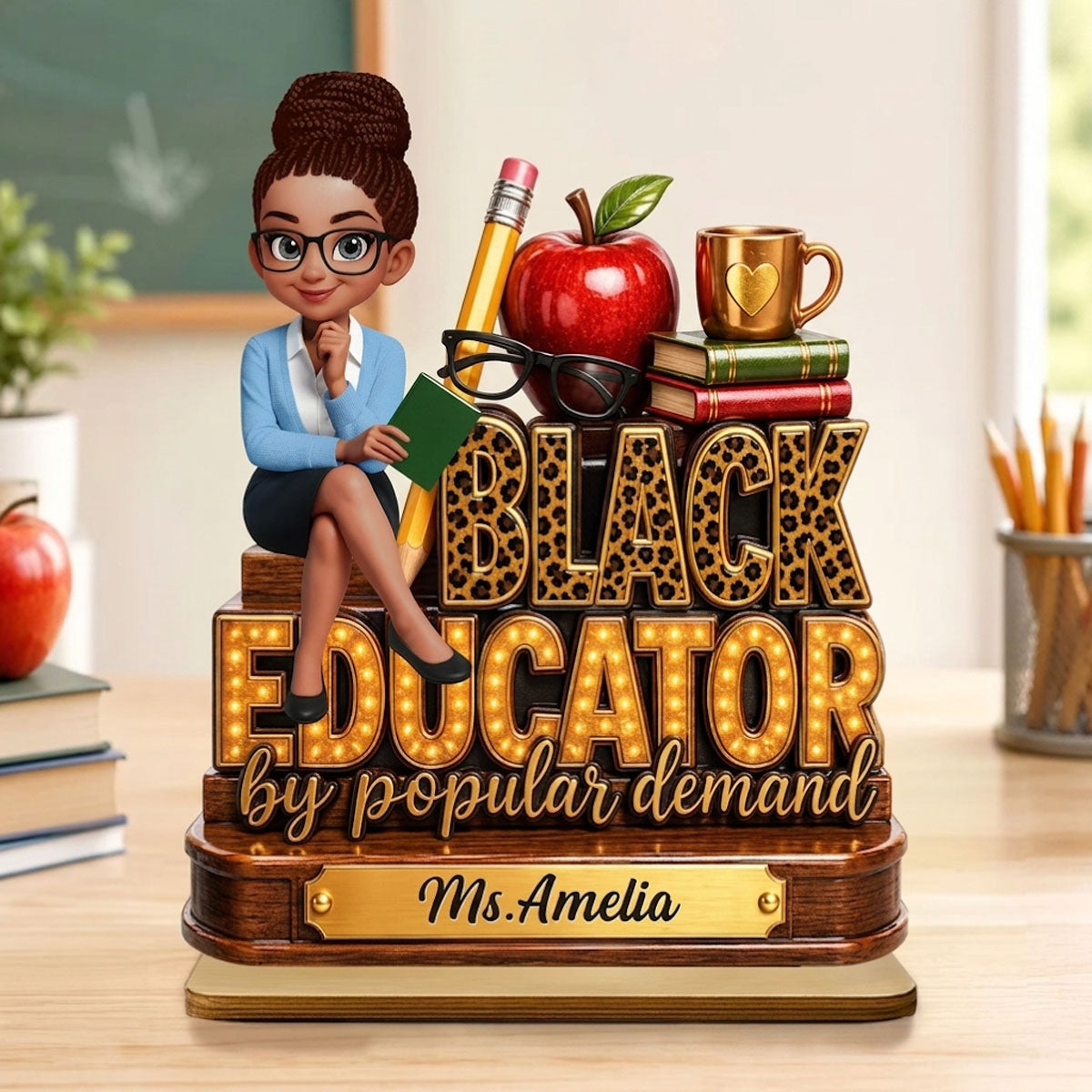 Black Educator by Popular Demand - Personalized 2-Layered Wooden Plaque - Back to School Decor for Teacher