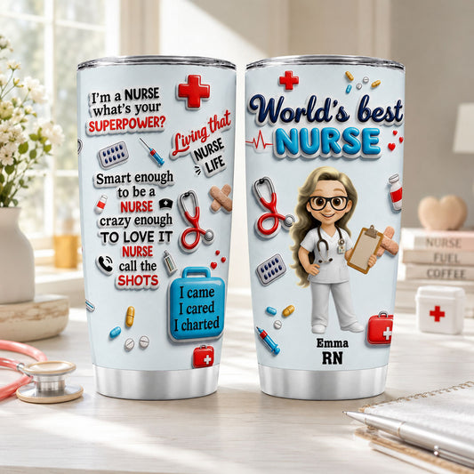 I Am A Nurse - Personalized Stainless Steel Tumbler