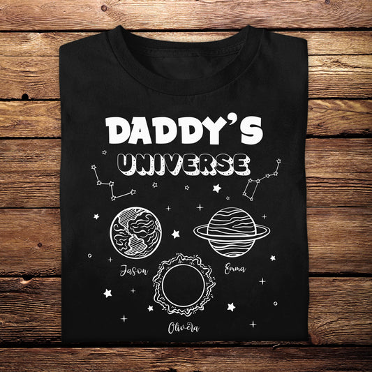 Daddy's Universe - Personalized Apparel - Gift For Father, Grandpa, Father's Day Gift