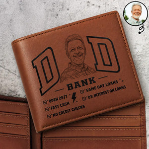 Custom Photo Bold Sketch Dad Bank Funny Always Open Fast No Interest - Personalized Leather Wallet