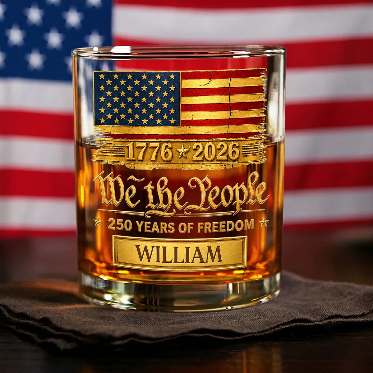 We the People 250 Years of Freedom, Personalized Whiskey Glass, Gift For Him