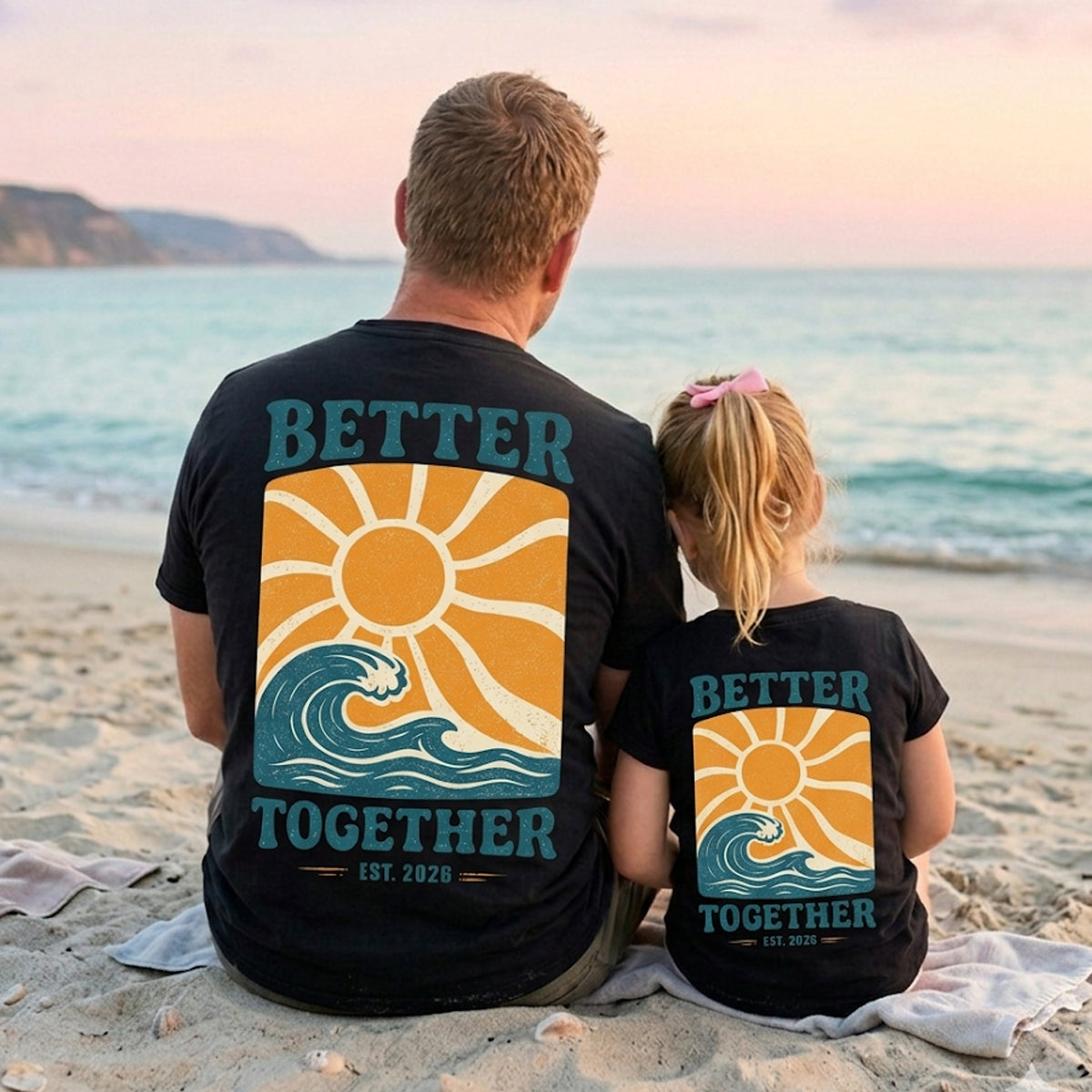 Better Together Dad and Child Matching Shirt Set - Family Outfit Gift for Dad and Child