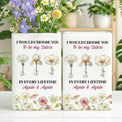 Always Choose You My Sisters - Personalized Ceramic Book Vase