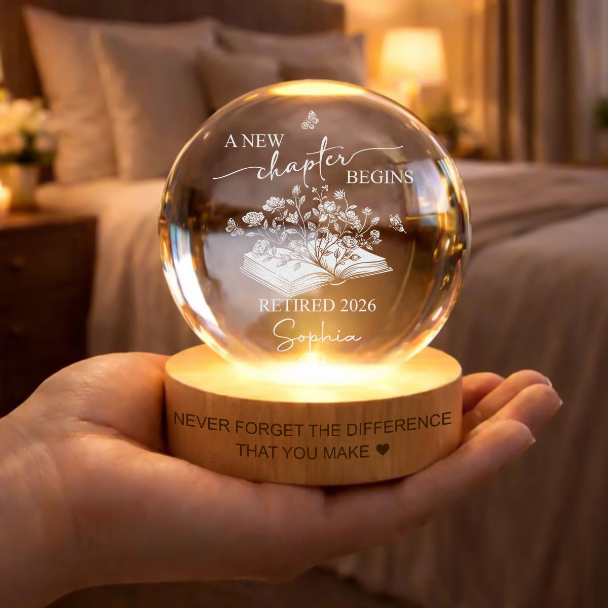 A New Chapter Begins. Never Forget The Difference - Personalized Crystal Ball Led Light