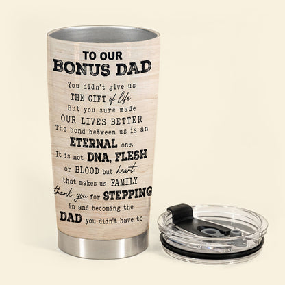 To my bonus dad - Personalized Tumblers - Gift For Step Dad, Bonus Dad
