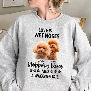 Love Is Wet Noses, Slobbery Kisses, And A Wagging Tail - Personalized Custom Dog Photo Shirt banner2_ac54f248-dc89-48d8-95ce-f0296edbc4b2.jpg?v=1712821759