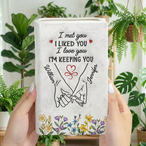 I Met You I Liked You I Love You - Personalized Ceramic Book Vase