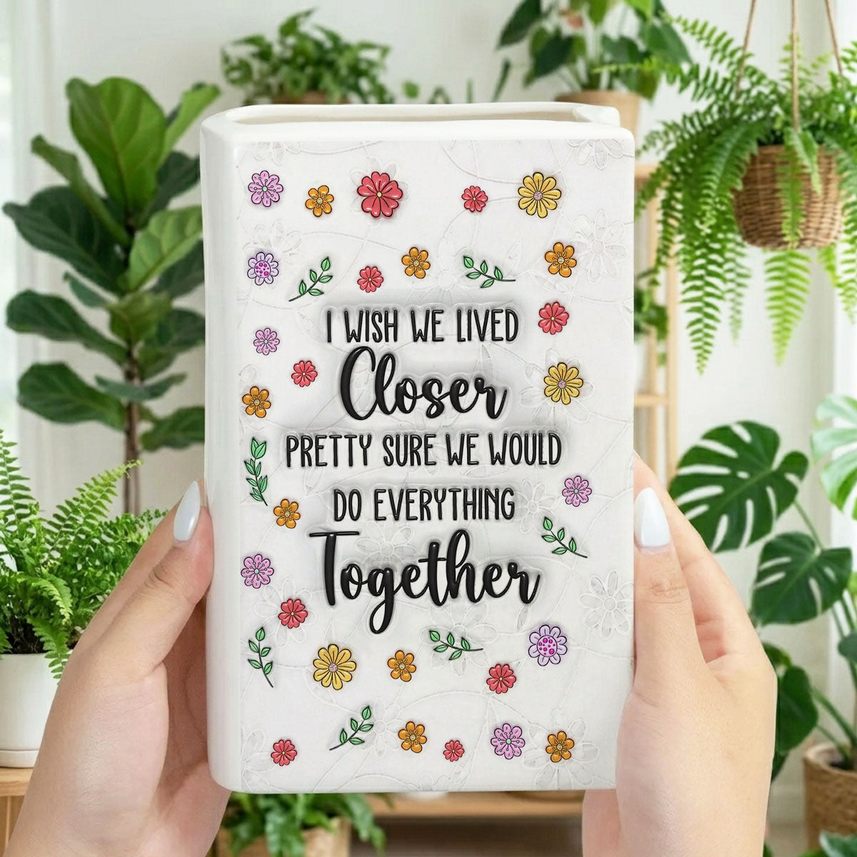Wish We Lived Closer Together - Personalized Ceramic Book Vase