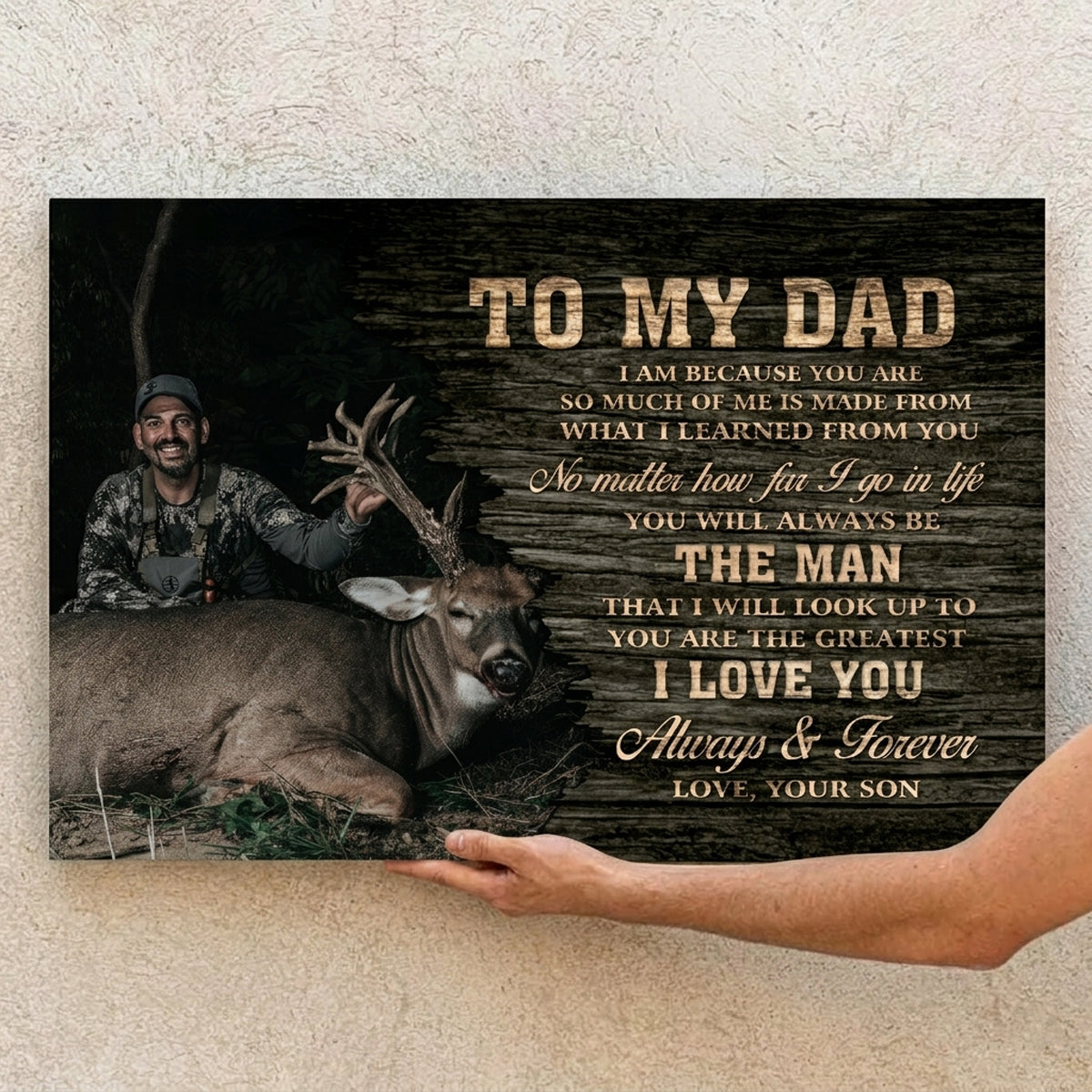 Deer Hunting Gift For Dad From Son I Am Because You Are Personalized Canvas Home Decor