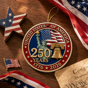 United States 250 Years 1776 - 2026 - Proud American Ornament - Real 3D Raised Ornament