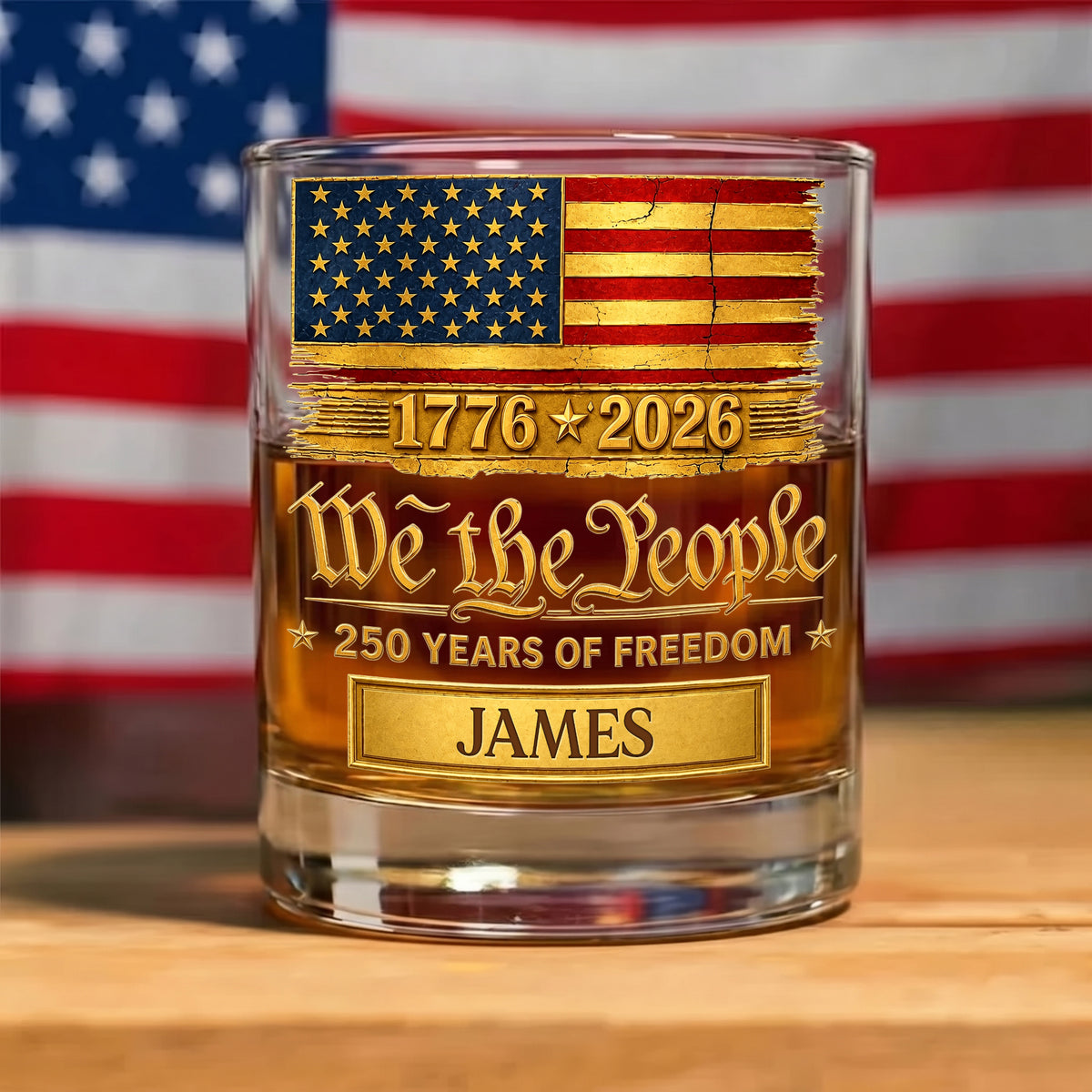 We the People 250 Years of Freedom, Personalized Whiskey Glass, Gift For Him