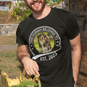 Human Belongs To Pet - Personalized Custom Shirt