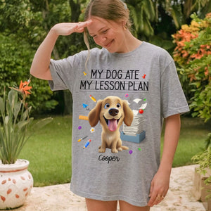 My Dogs Ate My Lesson Plan - Personalized Back-to-School T-Shirt For Teachers, Dog Lovers