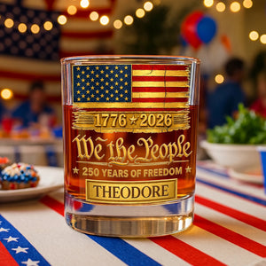 We the People 250 Years of Freedom, Personalized Whiskey Glass, Gift For Him