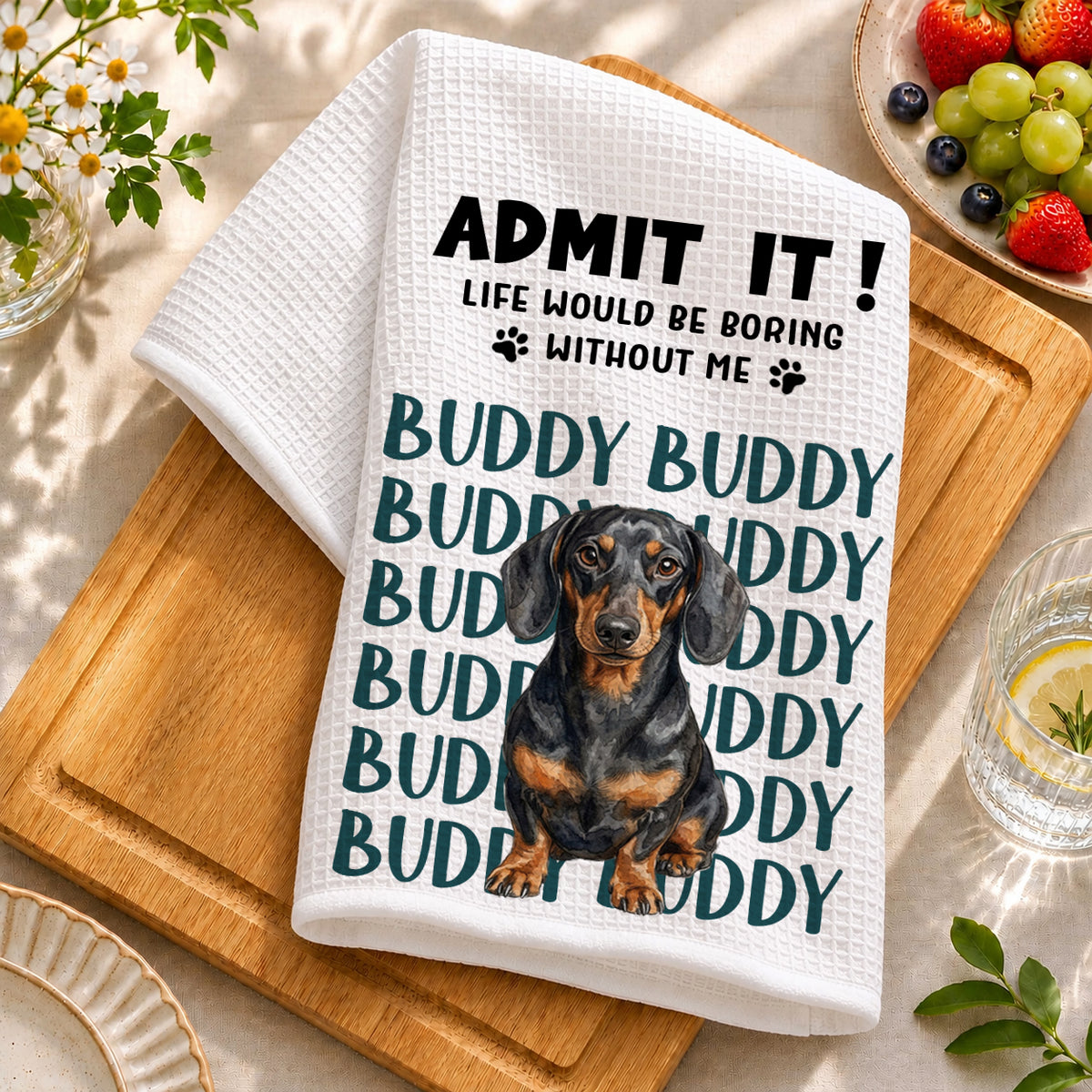 Admit It Funny Dog - Personalized Name Waffle Weave Kitchen Towel, Housewarming Gift