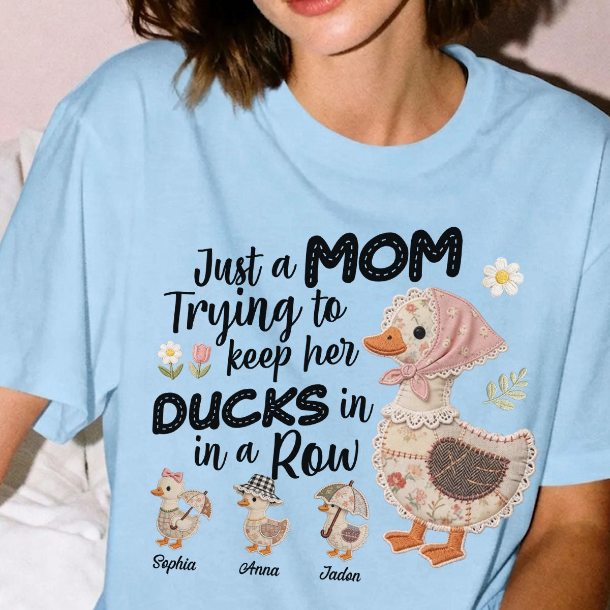 Funny Duck Mom Shirt, Just A Mom Trying To Keep Her Ducks In In A Row Shirt, Cute Mama Tee, Gift For Mom, Womens Casual Shirt