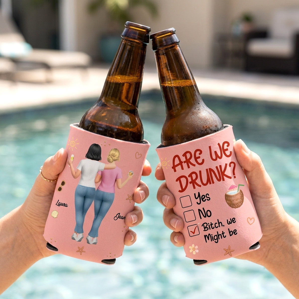 Are We Drunk - Personalized Can Cooler - Gift For Bestie, Friends